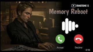 Memory Reboot Ringtone| Download Link ⬇️⬇️
