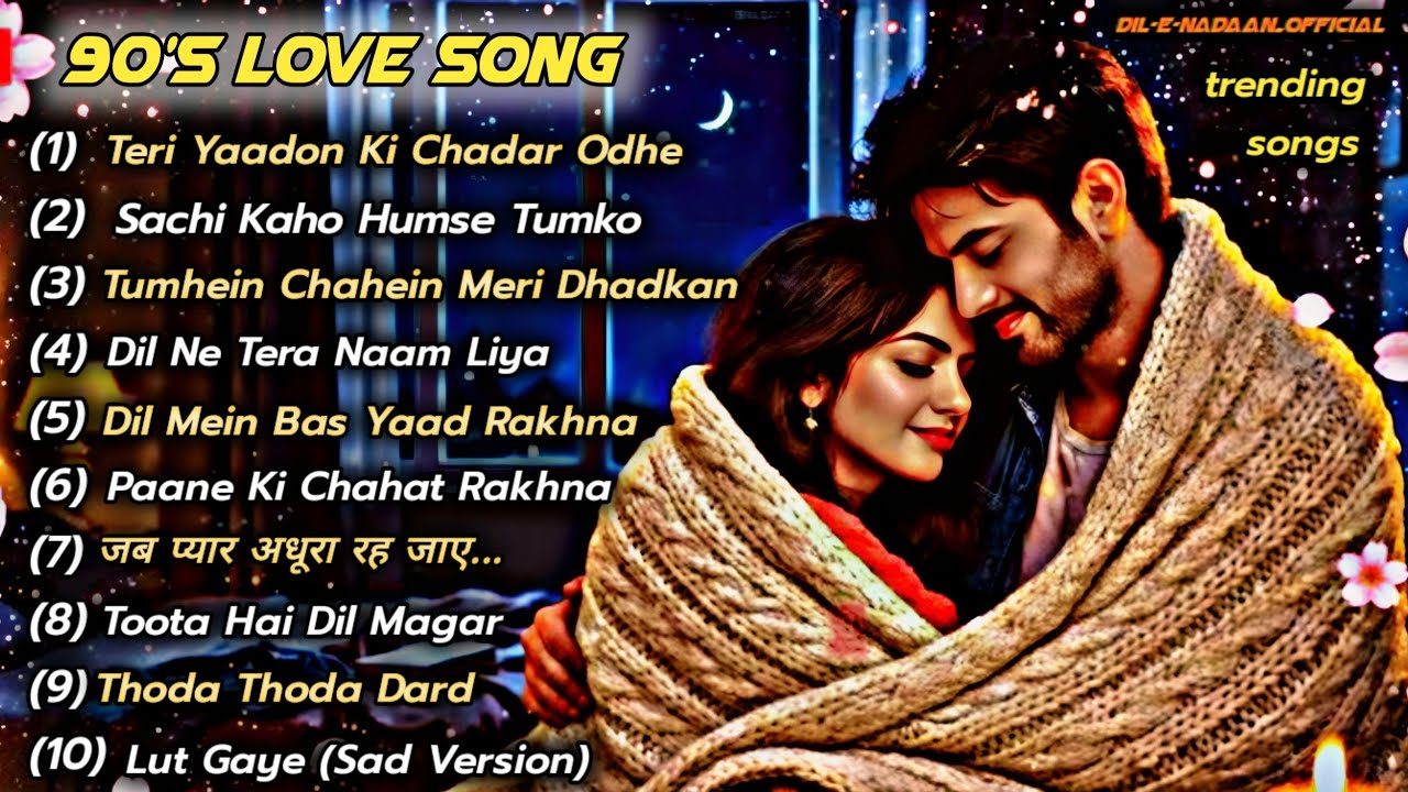 Teri Yaadon Ki Chadar Odhe (Official Video ) | Romantic Bollywood Hits Song 2026 | 90s Love Song 