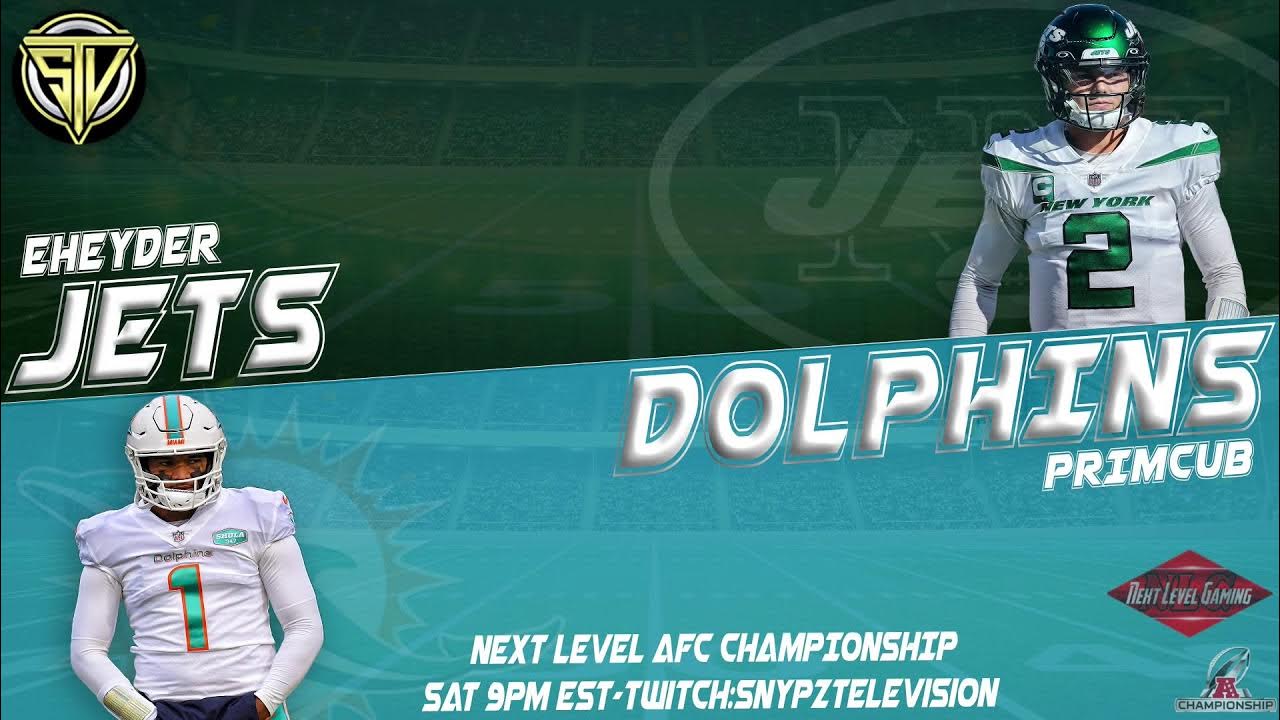 NEXT LEVEL AFC CHAMPIONSHIP. JETS VS DOLPHINS. SNYPZ ON THE CALL