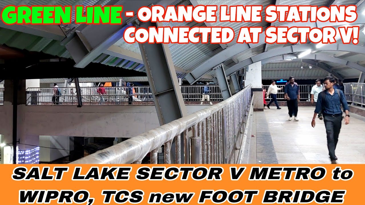 New Salt Lake Sector V Metro Station Foot Bridge Detailed Coverage of Kolkata Metro Green Line