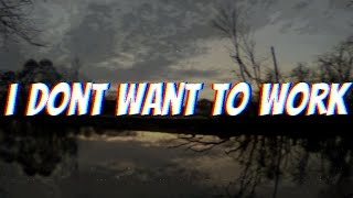 i don't have a dream job