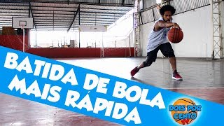 5 DICAS PARA BATER A BOLA MAIS RÁPIDO (FAST BALL HANDLING) - TUTORIAIS BASQUETE/ BASQUETE DE RUA