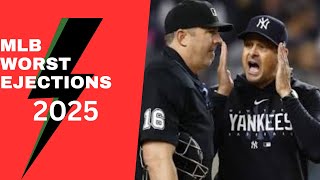 MLB Worst Ejections | 2025 | March-May