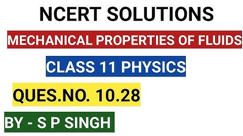 CLASS 11 PHYSICS/NCERT SOLUTIONS/QUES.NO.10.28 CHAP-10/PHYSICS4YOU