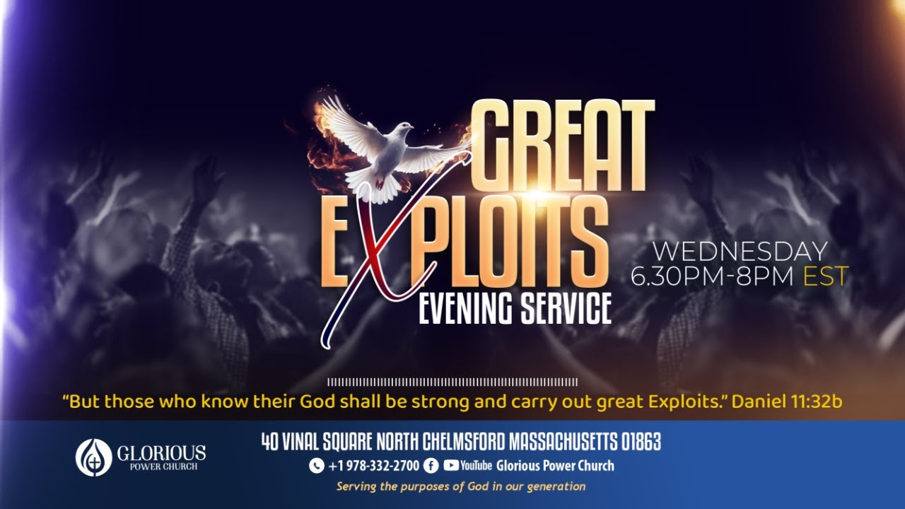 DAY 218 Great Exploits Evening Service