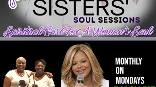 SCFAWS, LLC May 2026 Sisters' Soul Sessions w/Min. Kathleen Coleman: The Flourishing Soul