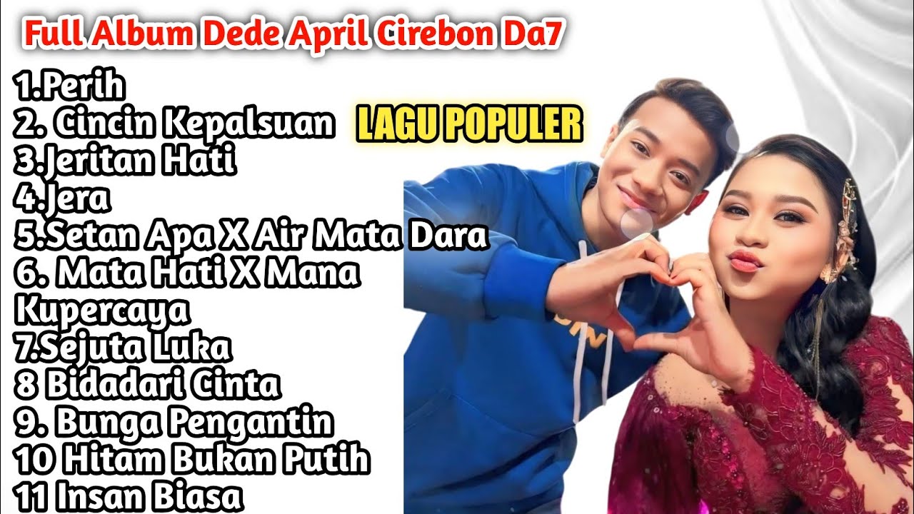 LAGU LAGU POPULER FULL ALBUM APRIL CIREBON DA7 TERBARU 2026 