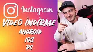 Instagram Video İndirme | PC | Android | iOS