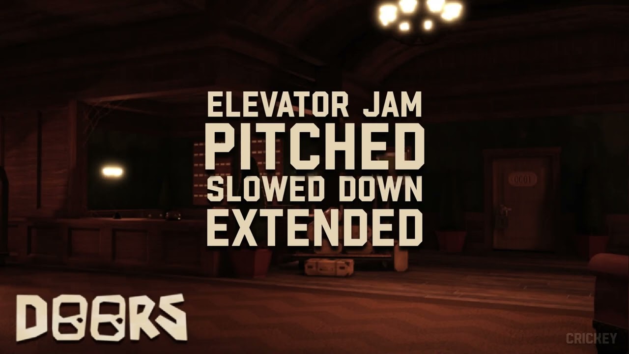 Elevator Jam Pitched Doors OST Slowed Down YouTube