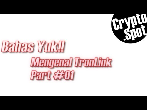 Bahas Yuk!! - Mengenal TronLink Part #01 #tron