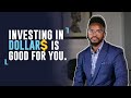 USD INVESTING IS GOOD FOR YOU