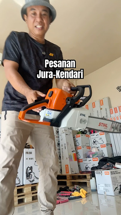 Mesin Stihl MS 250 original pesanan dari Kendari
