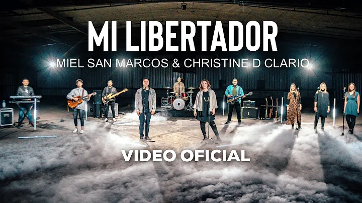 MI LIBERTADOR - Miel San Marcos & Christine D Clar...