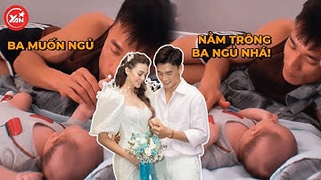 Bùi Tiến Dũng chăm con trong sự bất lực, nửa đêm còn thức bố bỉm trêu: "Nằm trông ba ngủ"