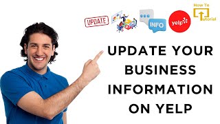 How to Update Your Business Information on Yelp