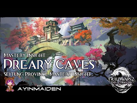 GW2 - Seitung Province Insight: Dreary Caves