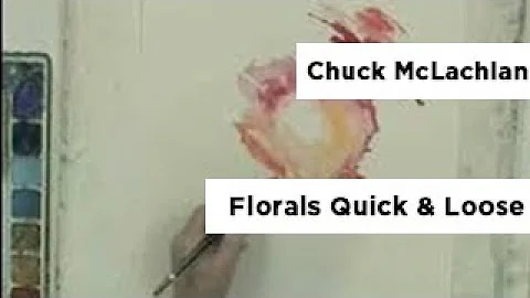Florals Quick & Loose by Chuck McLachlan - DayDayNews