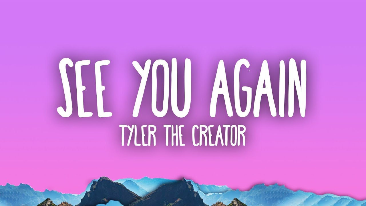 Tyler The Creator See You Again Ft Kali Uchis YouTube