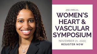 Famous 2nd Annual Women's Heart and Vascular Symposium Profile