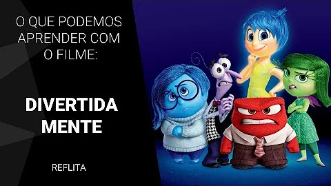 Quais são as emoções do filme Divertida Mente?