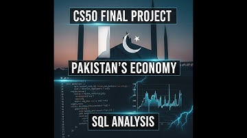 Harvard CS50 Final Project: Analyzing Pakistan