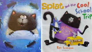 Splat And The Cool School Trip - Read Aloud