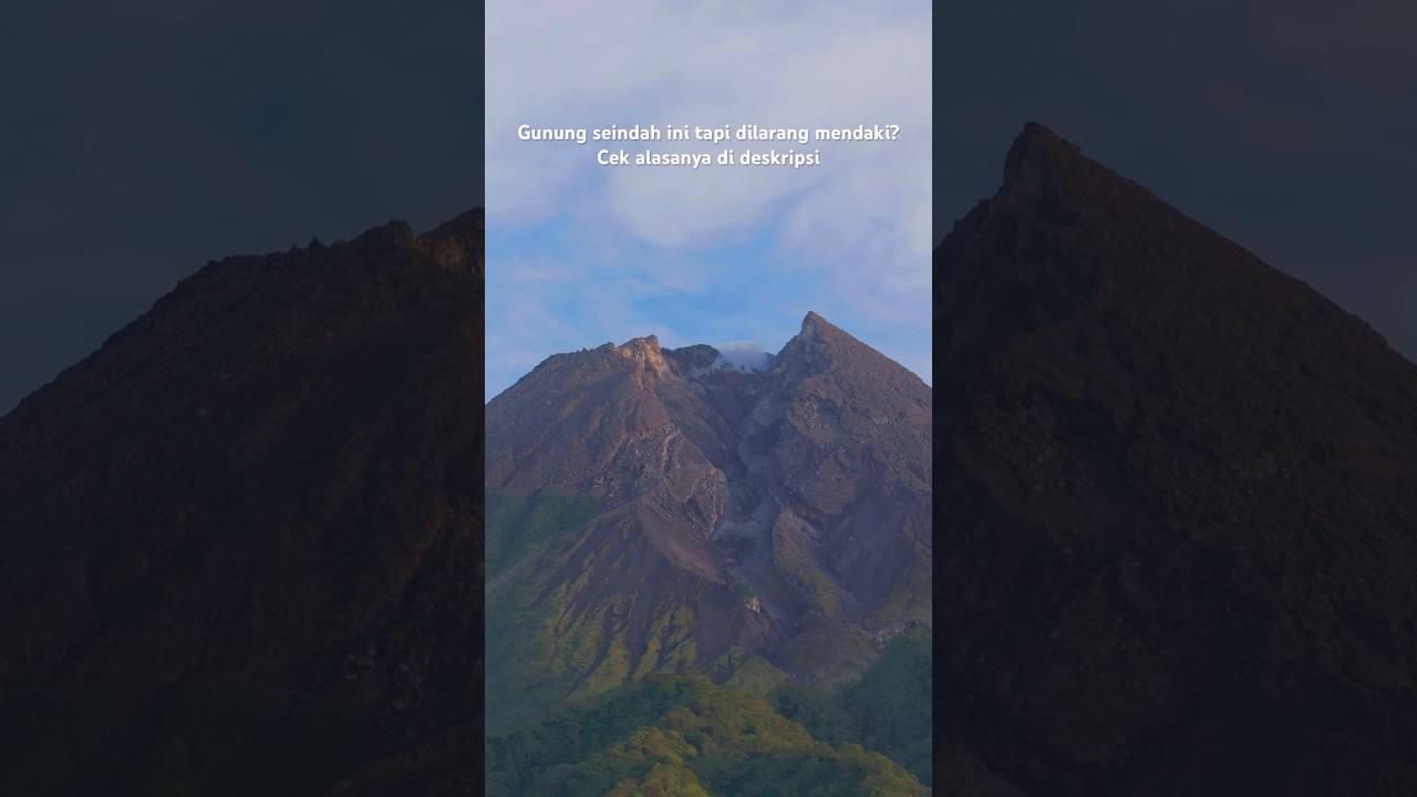 Gunung Merapi tak boleh didaki