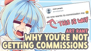 TOP 9 REASONS You're NOT Getting COMMISSIONS! || SPEEDPAINT   COMMENTARY