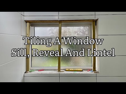 Video: Kakel fönsterbräda: materialegenskaper och gör-det-själv-läggning