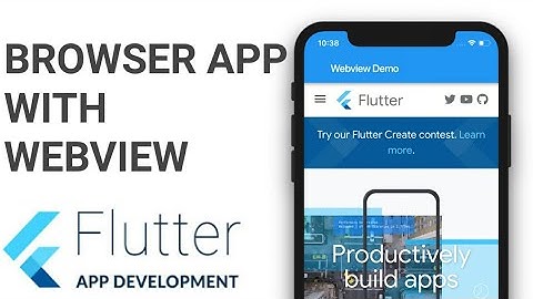 Flutter: WebView | Browser App using Flutter | Website To App