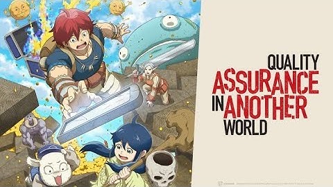 Quality Assurance In Another World | Trailer_1 (Hindi) | Crunchyroll