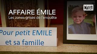 Affaire Émile, Les Zones Grises De Lenquête