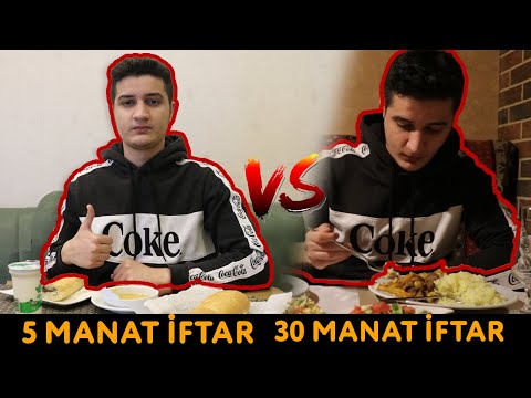 5 MANAT İFTAR VS.30 MANAT İFTAR