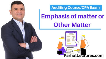 Emphasis of  matter or Other Matter paragraph Audit Report