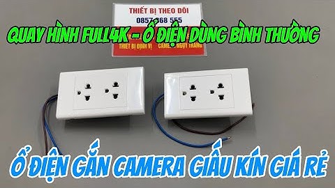 HOT HOT camera ngụy trang ổ điện âm tường mẫu mới 2024 - camera mini ổ cắm điện wifi xem từ xa