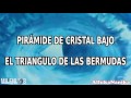 Milenio 3 - Pirámides de cristal bajo el triángulo de las bermudas