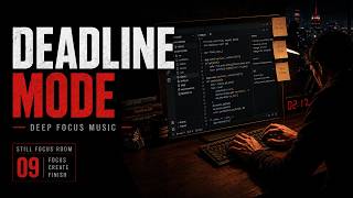 DEADLINE MODE | Dark Ambient Focus Music for Coding & Deep Work | 90 Minutes No Distractions