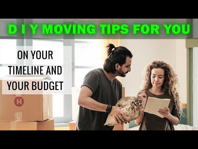 DIY MovingTips For You