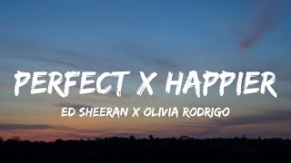 Perfect x Happier (Lyrics) TikTok Mashup | Ed Sheeran x Olivia Rodrigo Resimi