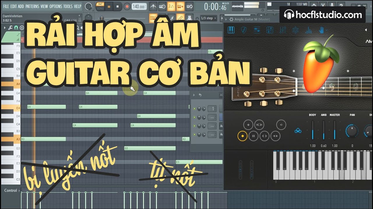Rải hợp âm Guitar trên FL Studio không bị mất nốt | Học FL Studio