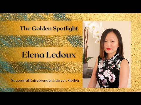 Elena Ledoux: Successful Entrepreuner, Lawyer, Mother in The Proud Asian Golden Spotlight