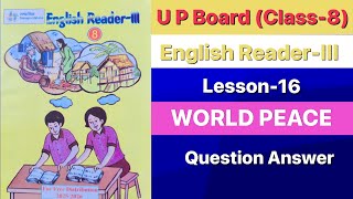 Class 8 English Lesson 16 । WORLD PEACE Question Answer । Up Board screenshot 2