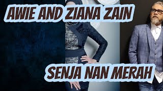 Awie [WINGS] dan Ziana Zain || Senja Nan Merah | Lirik | -