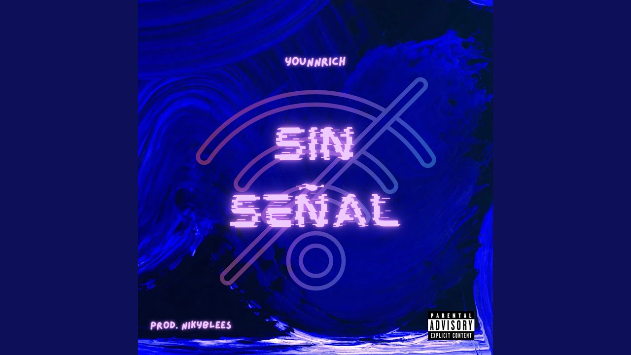 Sin Señal - YouTube