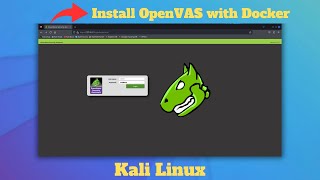 How to Install OpenVAS in Kali Linux with Docker