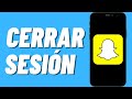 Cómo cerrar sesión en Snapchat