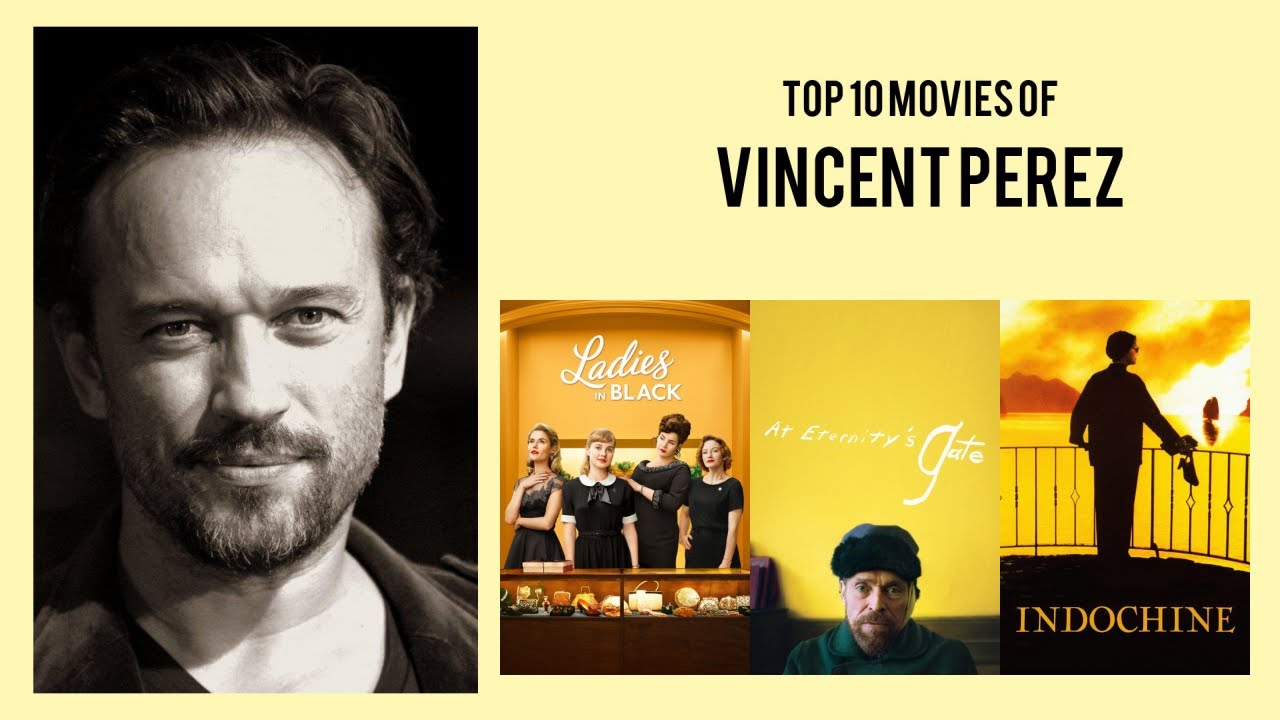 Vincent Perez Top 10 Movies of Vincent Perez Best 10