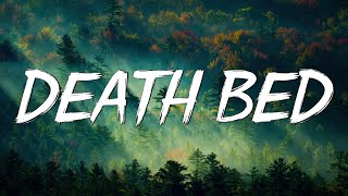 Powfu - Death Bed (Lyrics) || Dont stay away for too long