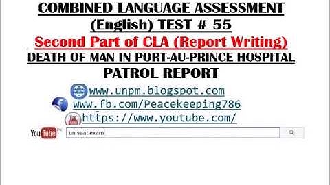 CLA TEST # 55 second part of CLA Report Writing for UN SAAT Exam Death of man in hospital