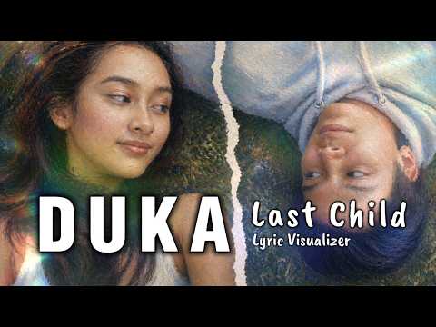 Last Child - Duka (Lyric Visualizer)